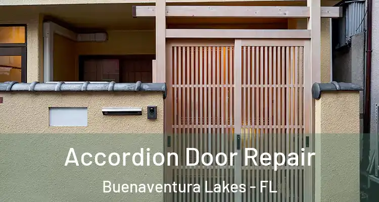 Accordion Door Repair Buenaventura Lakes - FL
