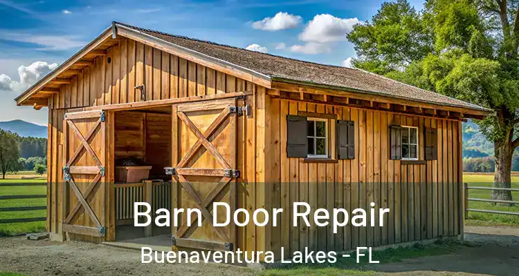 Barn Door Repair Buenaventura Lakes - FL
