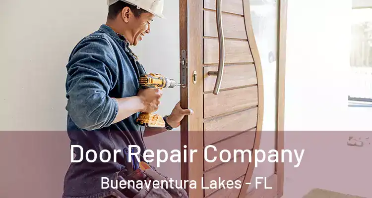 Door Repair Company Buenaventura Lakes - FL