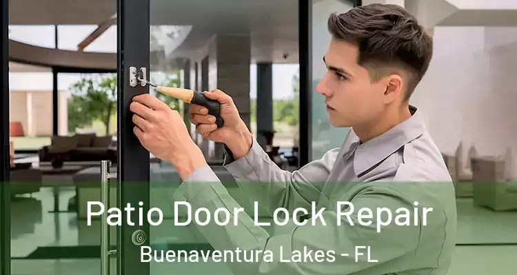 Patio Door Lock Repair Buenaventura Lakes - FL