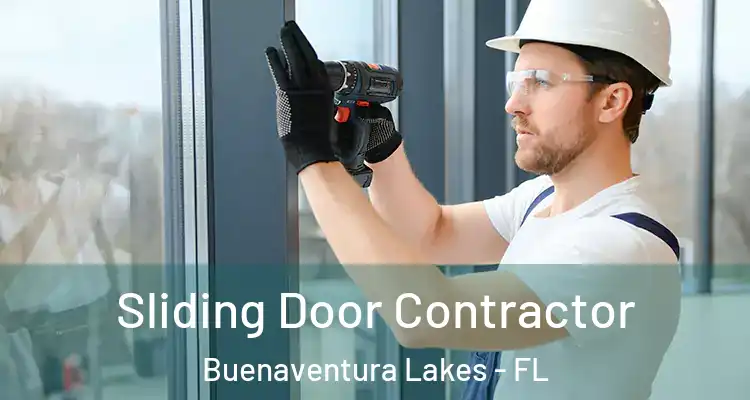 Sliding Door Contractor Buenaventura Lakes - FL